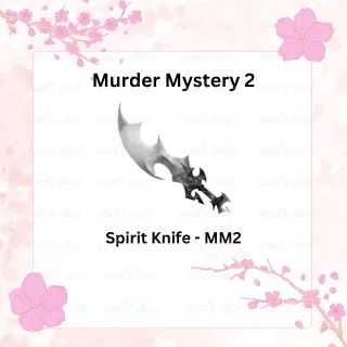 Spirit Knife - MM2