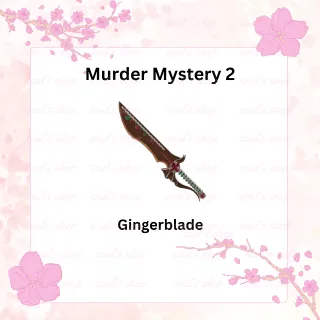 Gingerblade - MM2