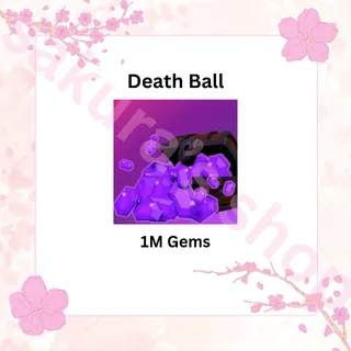 1M Gems - Death Ball