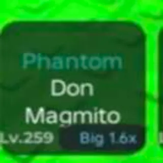 Big Don Magmito Phantom
