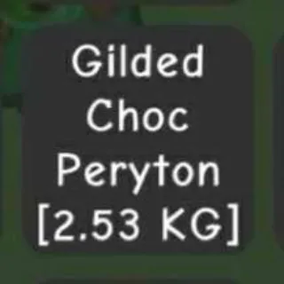 Gilded
Choc
Peryton