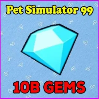 10 Billion Gems | Pet Simulator 99