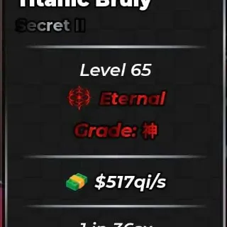 TITANIC  BROLY $517qi/s - ANIME DICE