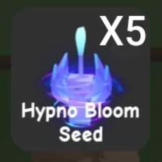 X5 Hypno Bloom
Seed