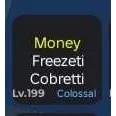 Colossal Money Freezeti Cobretti