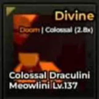 Colossal Draculini Meowlini 2.8x