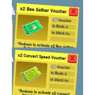 X2 BEE GATHER VOUCHER + X2 CONVERT SPEED VOUCHER