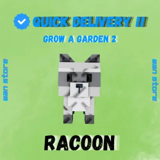 RACOON I GROW A GARDEN 2