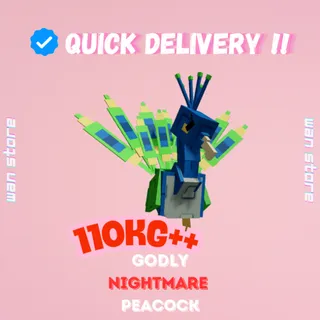 GODLY NIGHTMARE PEACOCK 110KG+
