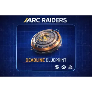DEADLINE MINE  BLUEPRINT ARC RAIDERS