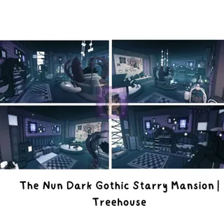 The Nun Dark Gothic Starry Mansion | Treehouse