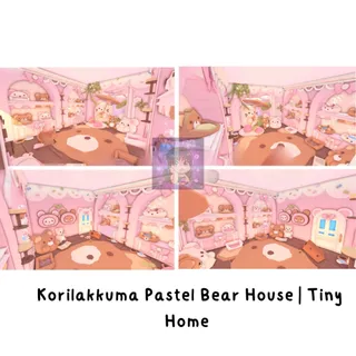 Korilakkuma Pastel Bear House | Tiny Home 