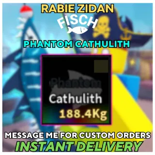 PHANTOM CATHULITH - FISCH