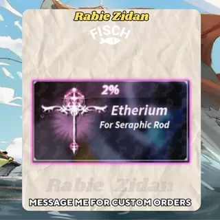 Etherium Skin Seraphic Rod - Fisch