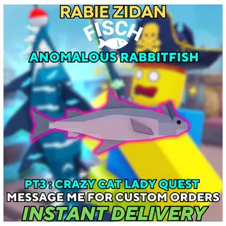 ANOMALOUS RABBITFISH ( Crazy cat lady quest ) PART 3 - FISCH