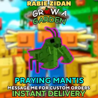 PRAYING MANTIS