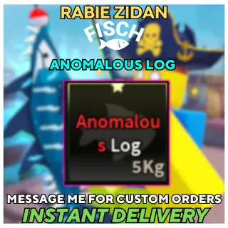 ANOMALOUS LOG - Fisch
