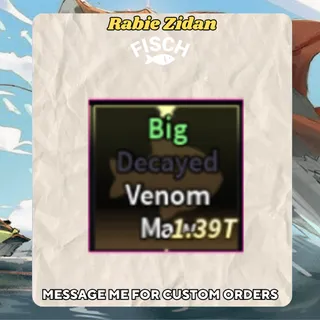 Decayed Venom Maw - FISCH
