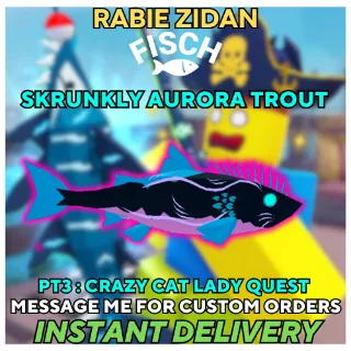 SKRUNKLY AURORA TROUT ( Crazy cat lady quest ) PART 3 - FISCH