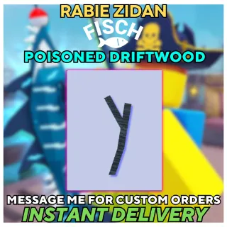 POISONED DRIFTWOOD | FISCH