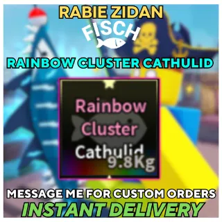 RAINBOW CLUSTER CATHULID - FISCH