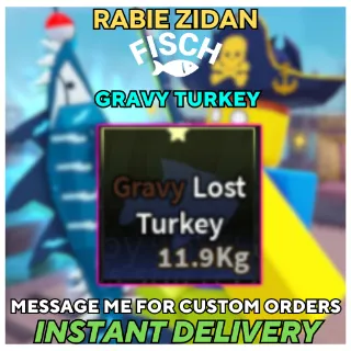 Gravy turkey  - fisch