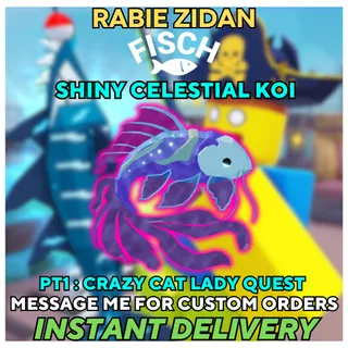 SHINY CELESTIAL KOI ( Crazy cat lady quest ) PART 1 - FISCH