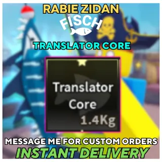 TRANSLATOR CORE - Fisch