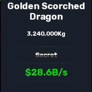 STEAL AN EGG - GOLDEN SCORCHED DRAGON 28.6B/s