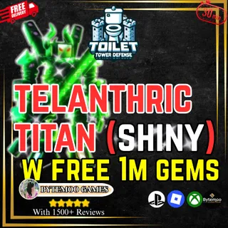 SHINY TELANTHRIC TITAN W FREE 1M GEMS - Toilet Tower Defense - TTD