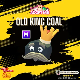 Mega Old King Coal Adoptme - 15min Delivery