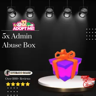 5x Admin Abuse Box  - 15min Delivery