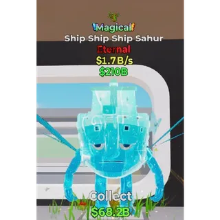 Fortnite Steal The Brainrot Magical Ship Ship Ship Sahur 1 trait 1.7B/s