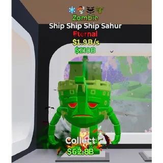 Fortnite Steal The Brainrot Zombie Ship Ship Ship Sahur 4 traits 1.9B/s