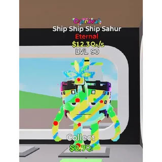 Carnival Ship Ship Ship Sahur Fortnite Steal The Brainrot