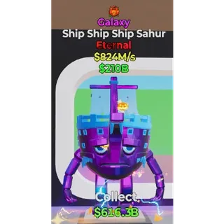 Fortnite Steal The Brainrot Galaxy Ship Ship Ship Sahur 1 trait 824M/s