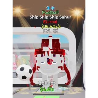 Football Ship Ship Ship Sahur 2 traits Fortnite Steal The Brainrot