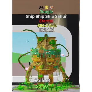 Jungle Ship Ship Ship Sahur 3 traits Fortnite Steal the Brainrot