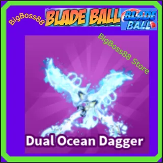 Dual Ocean Dagger - Blade Ball