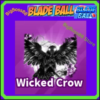 Wicked Crow - Blade Ball