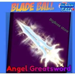 Angel Greatsword - Blade Ball