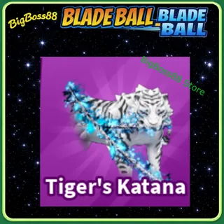 Tiger's Katana - Blade Ball