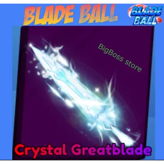 Crystal Greatblade - Blade Ball