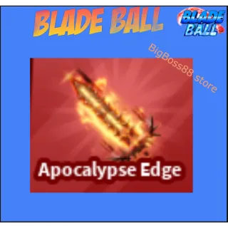 Apocalypse Edge - Blade Ball