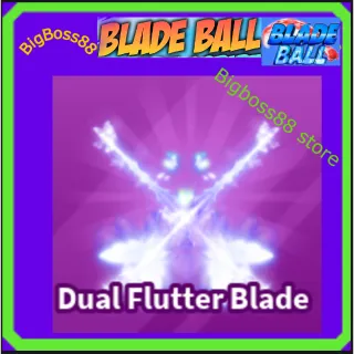 Dual Flutter Blade - Blade Ball