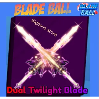 Dual Twilight Blade - Blade Ball