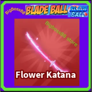 Flower Katana - Blade Ball
