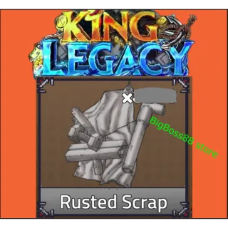 x5000 Rusted Scrap - King Legacy