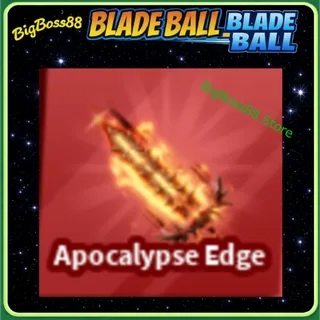 Apocalypse Edge - Blade Ball