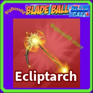 Ecliptarch - Blade Ball